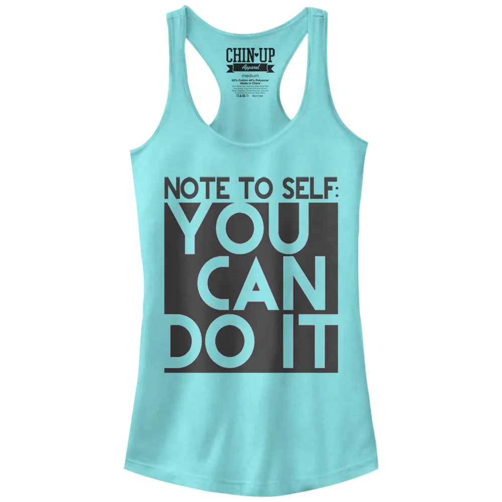 Junior's CHIN UP Note to Self You Can Do It Racerback Tank Top sold by Chin Up Apparel