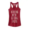 Junior's CHIN UP After This Getting Tacos Racerback Tank Top sold by Chin Up Apparel