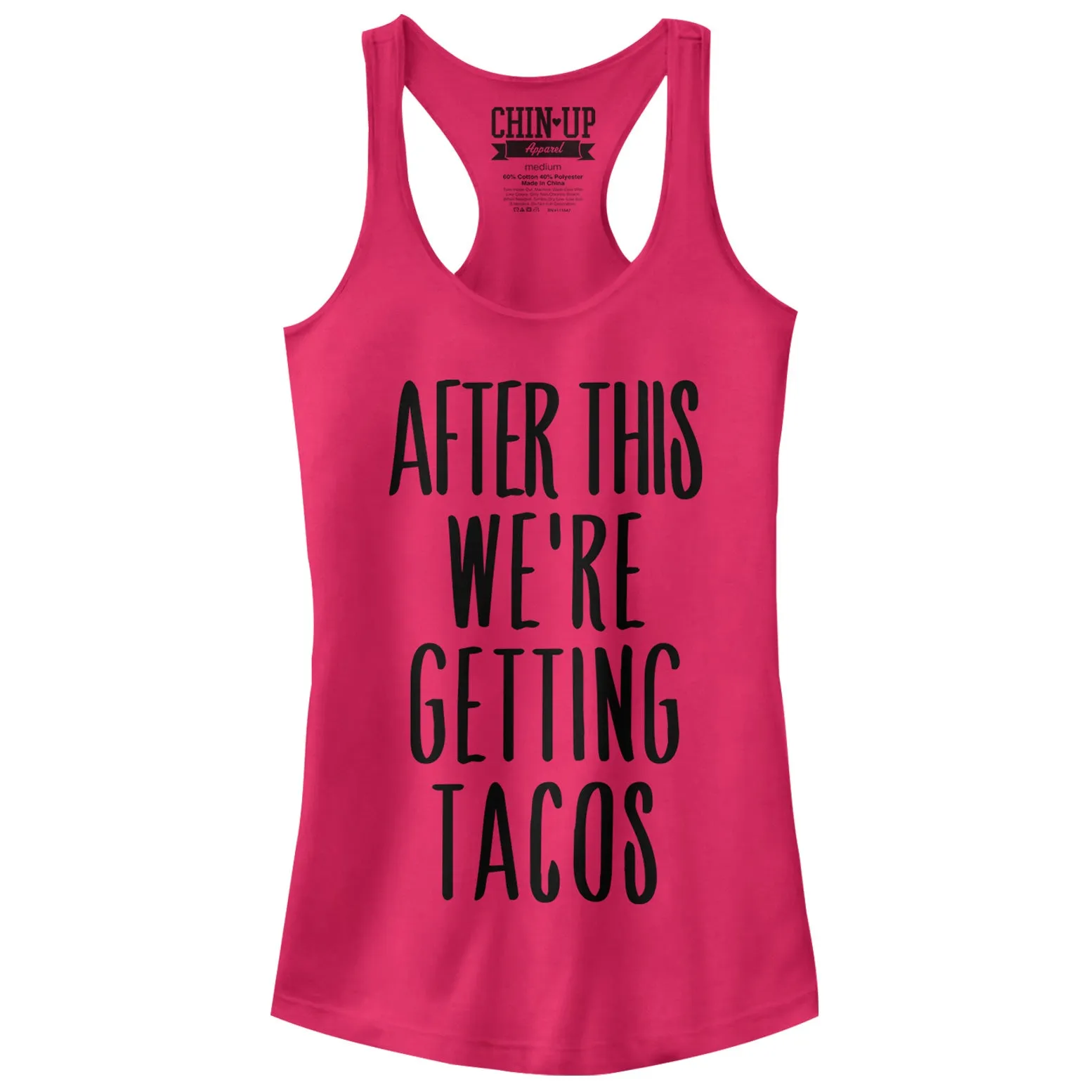 Junior's CHIN UP After This Getting Tacos Racerback Tank Top sold by Chin Up Apparel