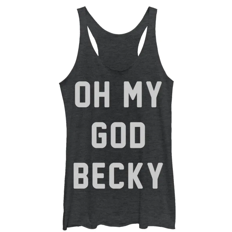 Women's CHIN UP Oh My God Becky Racerback Tank Top sold by Chin Up Apparel