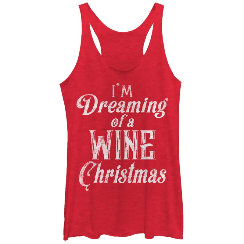 Women's CHIN UP Christmas Dreaming of  Wine Racerback Tank Top sold by Chin Up Apparel