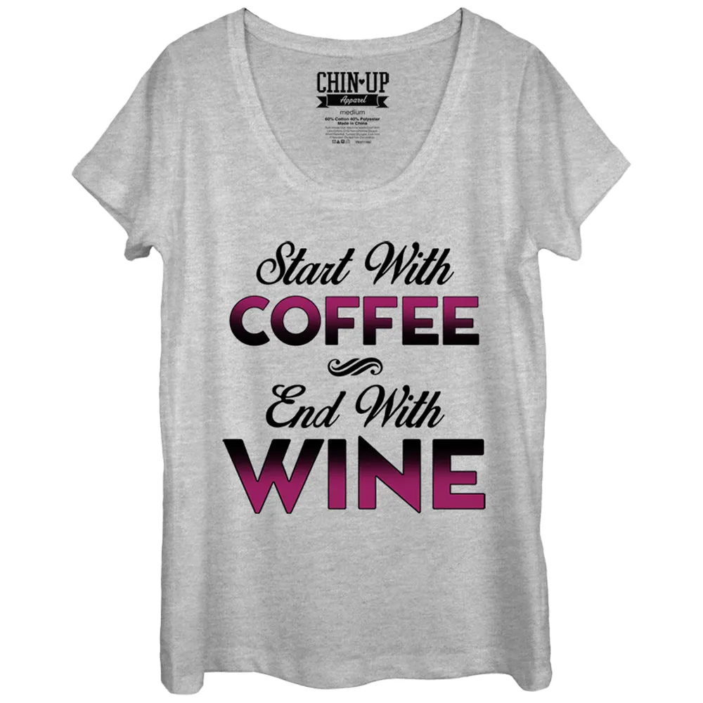 Women's CHIN UP Start With Coffee End With Wine Scoop Neck sold by Chin Up Apparel