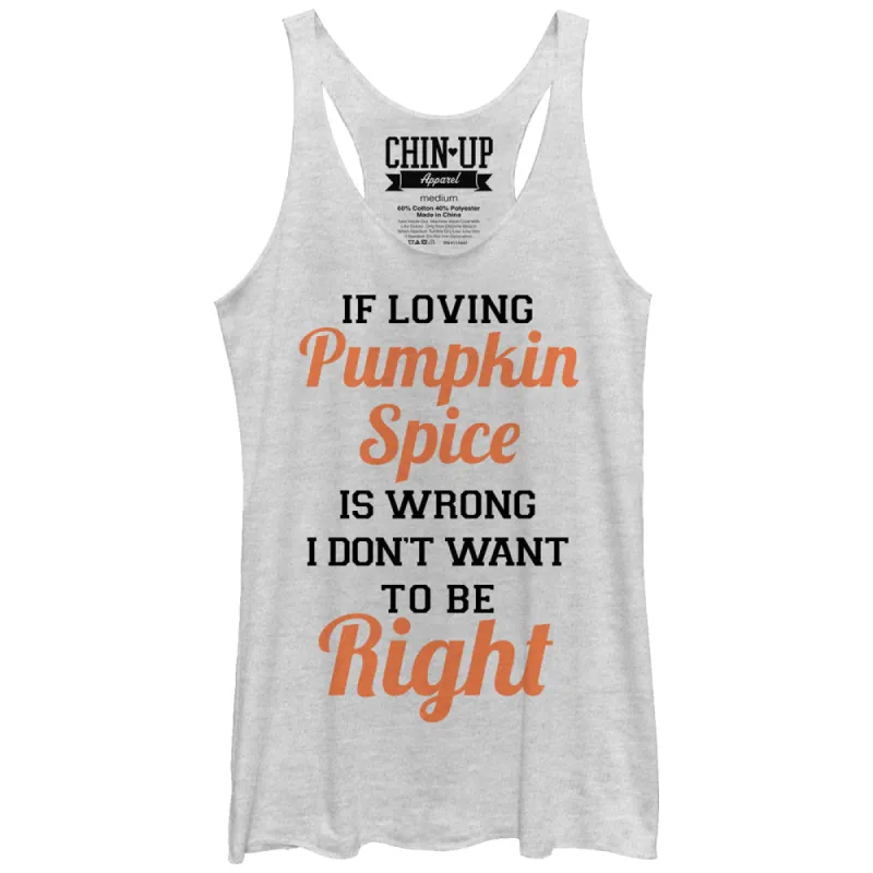 Women's CHIN UP Loving Pumpkin Spice Racerback Tank Top sold by Chin Up Apparel