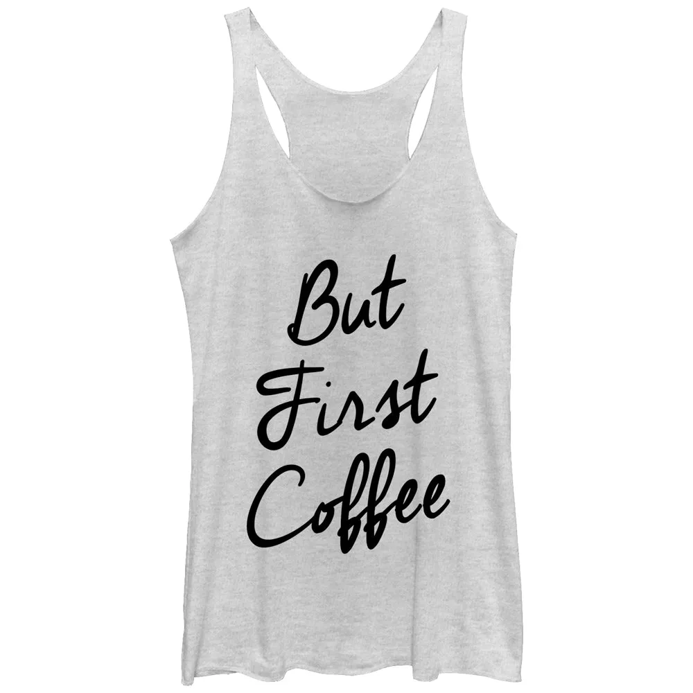 Women's CHIN UP But First Coffee Cursive Racerback Tank Top sold by Chin Up Apparel