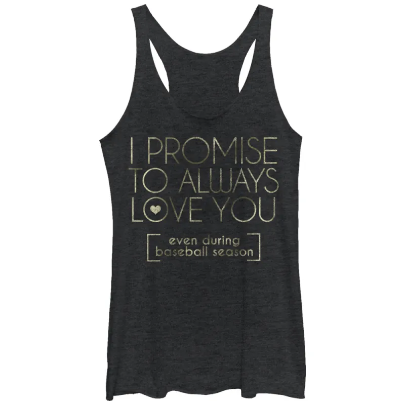 Women's CHIN UP Promise to Love You Baseball Season Racerback Tank Top sold by Chin Up Apparel
