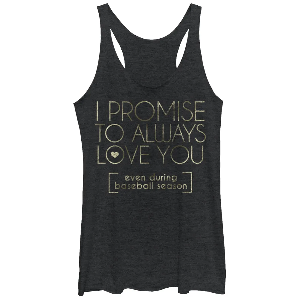 Women's CHIN UP Promise to Love You Baseball Season Racerback Tank Top sold by Chin Up Apparel