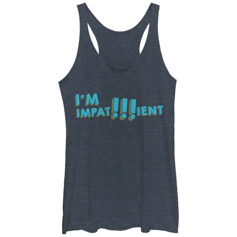 Women's CHIN UP I'm Impatient Racerback Tank Top sold by Chin Up Apparel