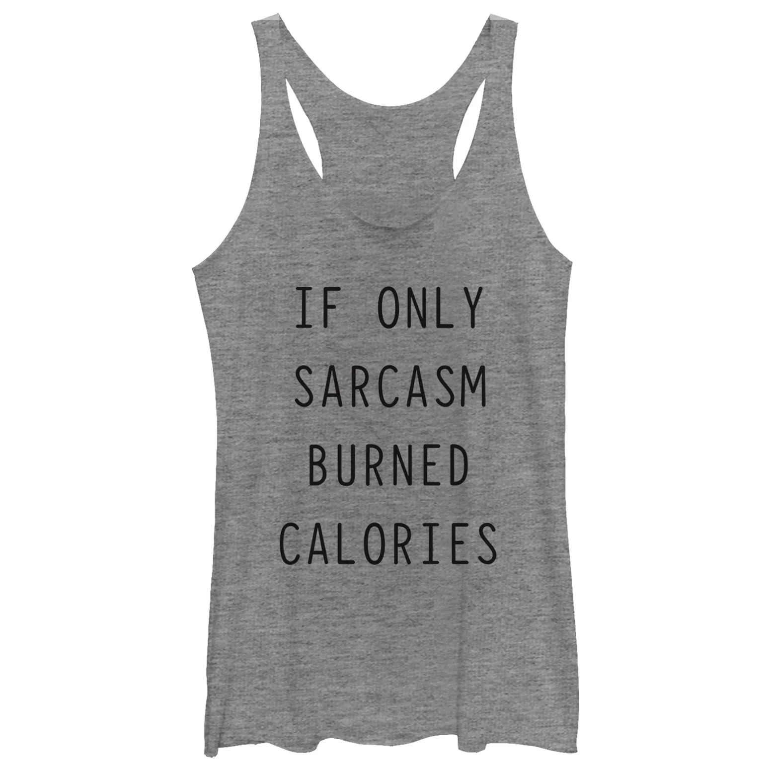 Women's CHIN UP Sarcasm Burns Calories Racerback Tank Top sold by Chin Up Apparel