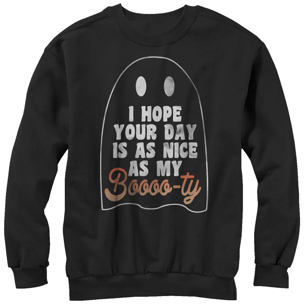 Women's CHIN UP Ghost Hope Your Day is as Nice as my Booty Sweatshirt sold by Chin Up Apparel