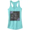 Junior's CHIN UP Live for the Weekends Racerback Tank Top sold by Chin Up Apparel