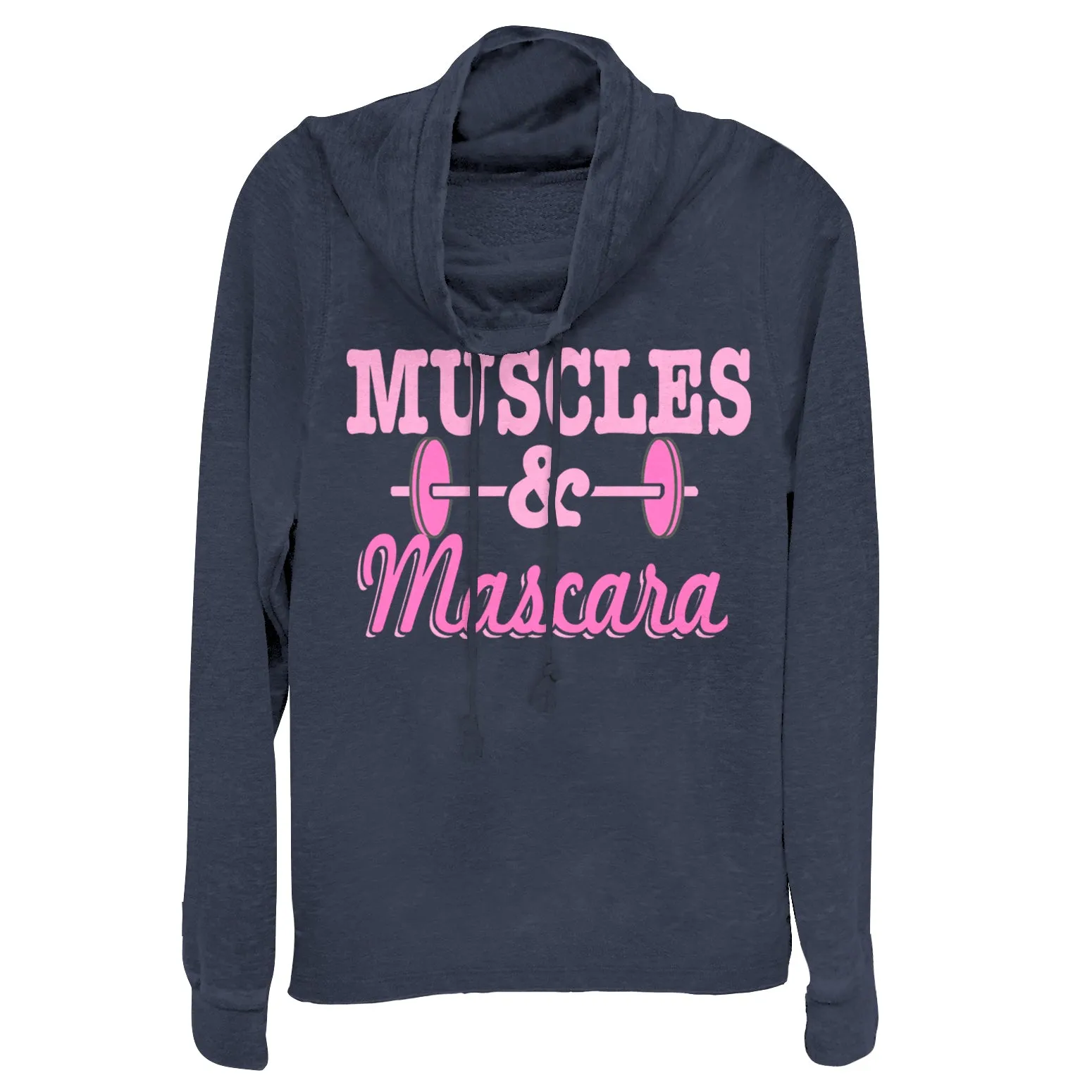 Junior's CHIN UP Barbell Muscles and Mascara Cowl Neck Sweatshirt sold by Chin Up Apparel