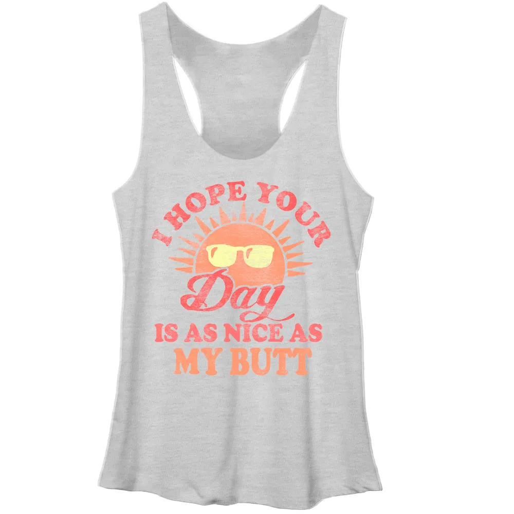 Women's CHIN UP I Hope Your Day is as Nice Racerback Tank Top sold by Chin Up Apparel