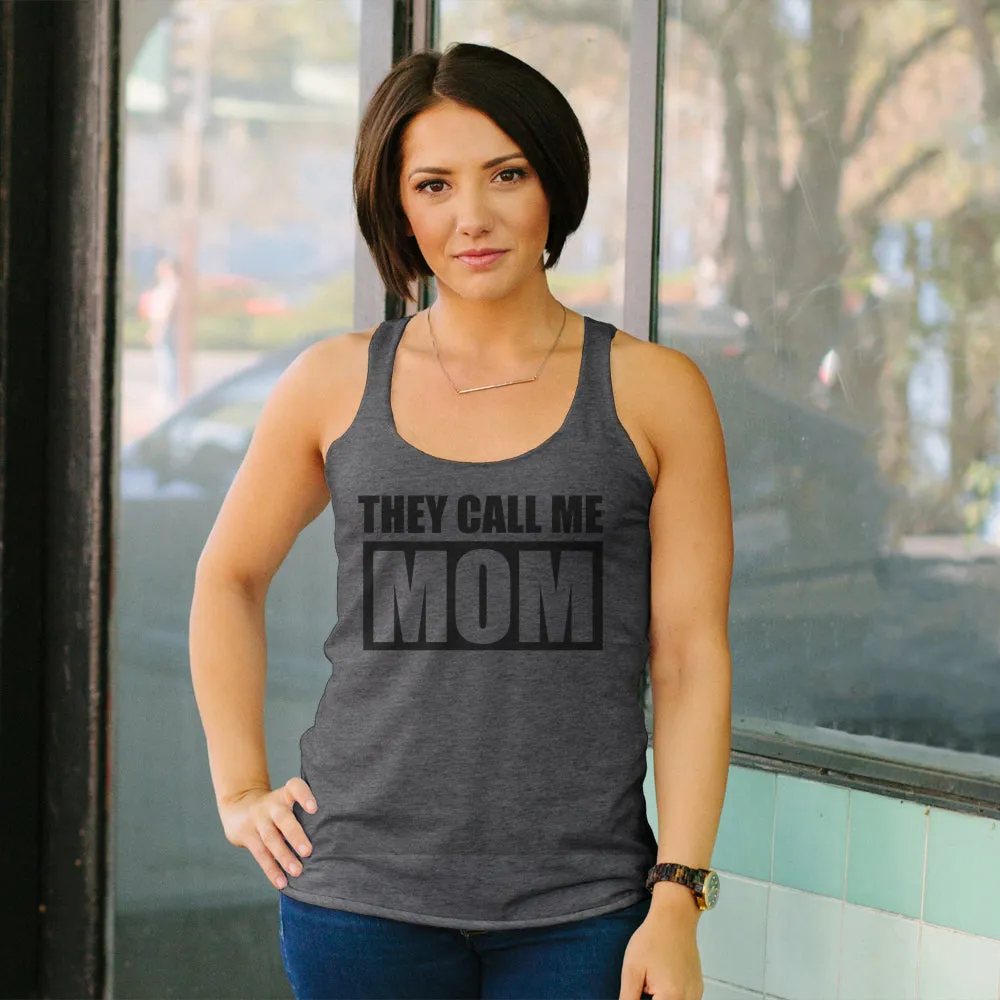 Women's CHIN UP They Call Me Mom Racerback Tank Top sold by Chin Up Apparel product image thumbnail 2