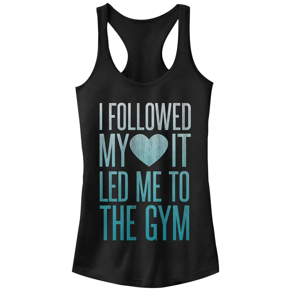 Junior's CHIN UP I Followed My Heart to the Gym Racerback Tank Top sold by Chin Up Apparel