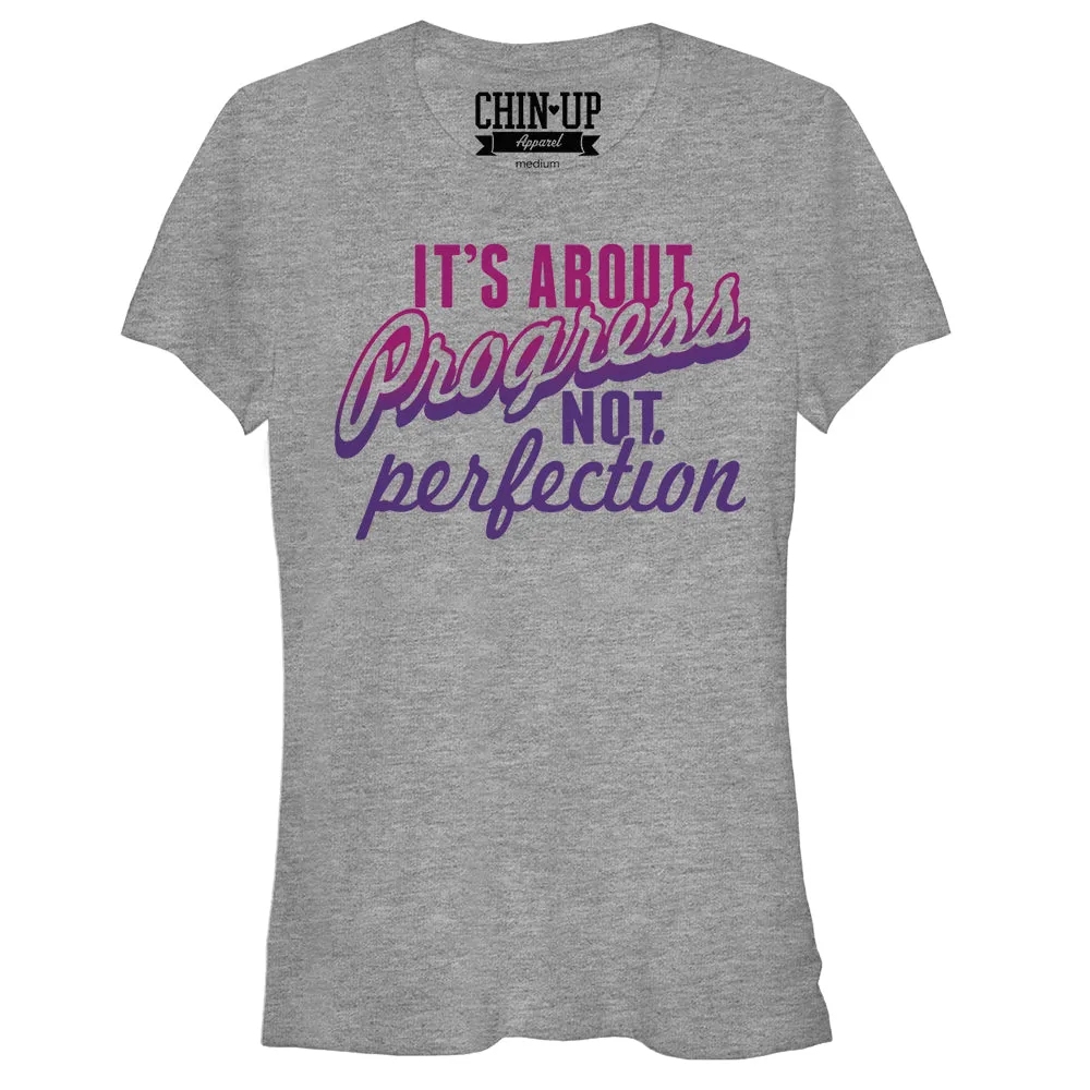Junior's CHIN UP Progress Not Perfection T-Shirt sold by Chin Up Apparel