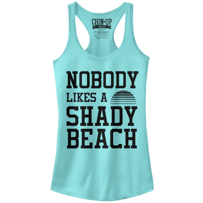 Junior's CHIN UP Nobody Likes a Shady Beach Racerback Tank Top sold by Chin Up Apparel