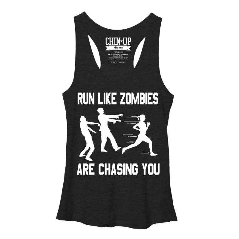 Women's CHIN UP Zombies are Chasing You Racerback Tank Top sold by Chin Up Apparel