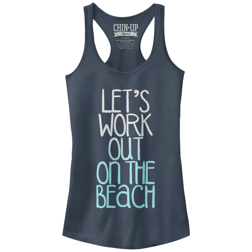 Junior's CHIN UP Work Out on the Beach Racerback Tank Top sold by Chin Up Apparel