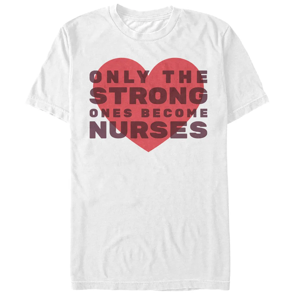 Men's CHIN UP Only the Strong Become Nurses T-Shirt sold by Chin Up Apparel