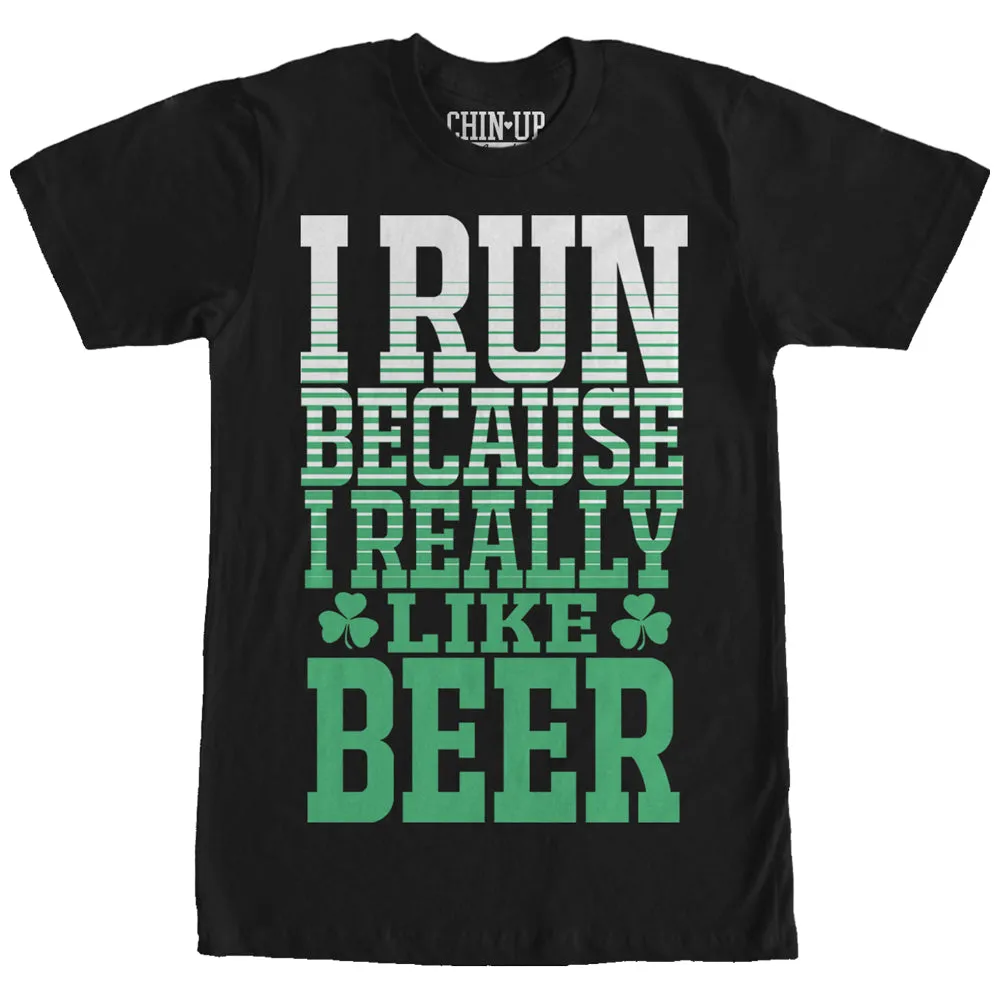 Women's CHIN UP I Run Because I Really Like Beer Boyfriend Tee sold by Chin Up Apparel