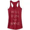 Junior's CHIN UP Will Run For Wine Glass Racerback Tank Top sold by Chin Up Apparel