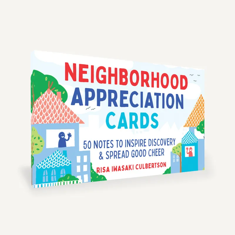 Neighborhood Appreciation Cards made by Chronicle Books