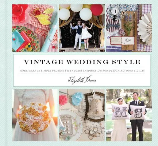 Vintage Wedding Style sold by Chronicle Books