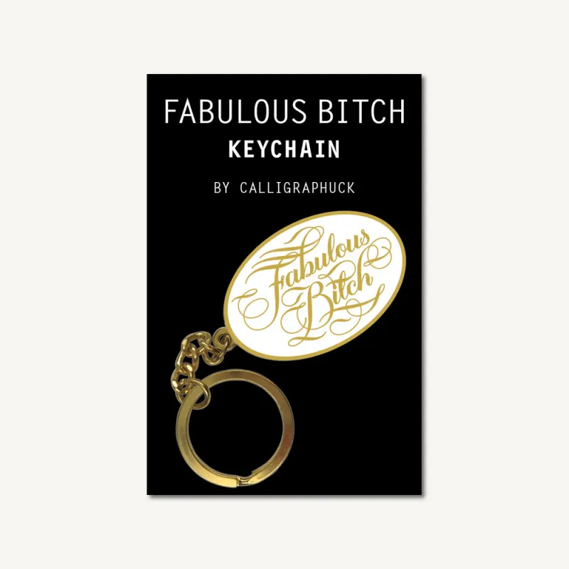 Fabulous Bitch Keychain sold by Chronicle Books