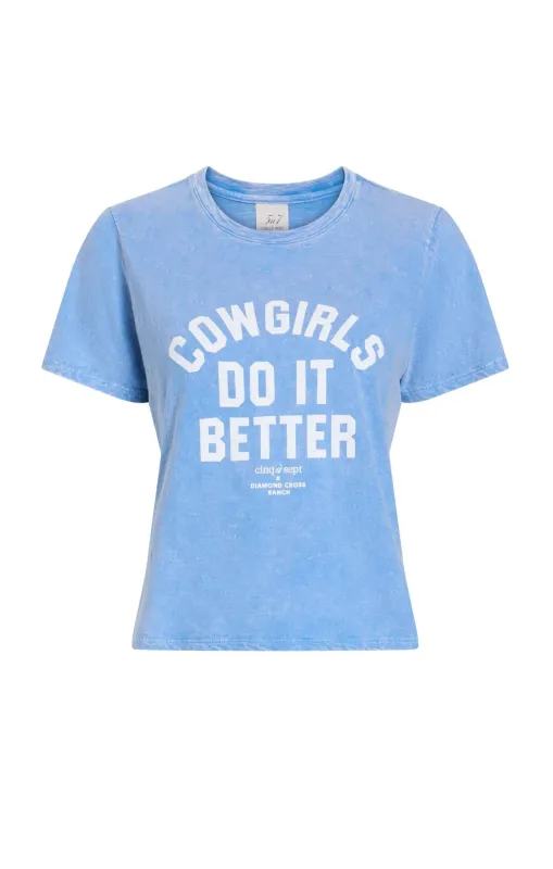Garment Dyed Cowgirls Do It Better Shrunken Tee sold by cinq a sept