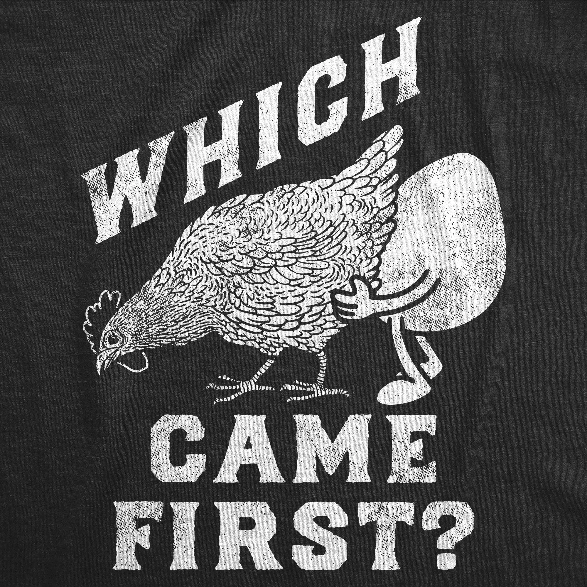 Which Came First Women's T Shirt sold by Crazy Dog T-Shirts product image thumbnail 2