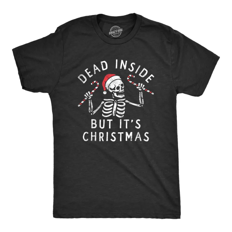 Dead Inside But Its Christmas Men's T Shirt sold by Crazy Dog T-Shirts