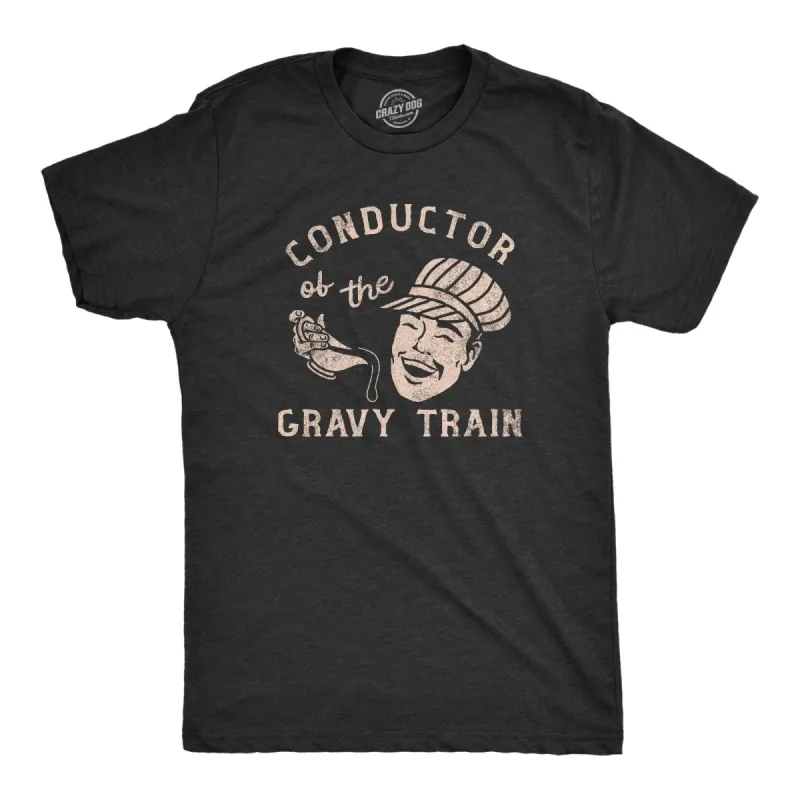 Conductor Of The Gravy Train Men's T Shirt sold by Crazy Dog T-Shirts