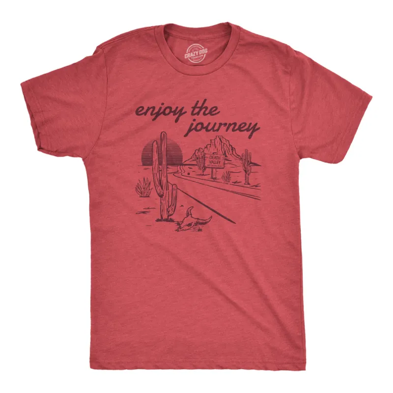 Enjoy The Journey Men's T Shirt sold by Crazy Dog T-Shirts
