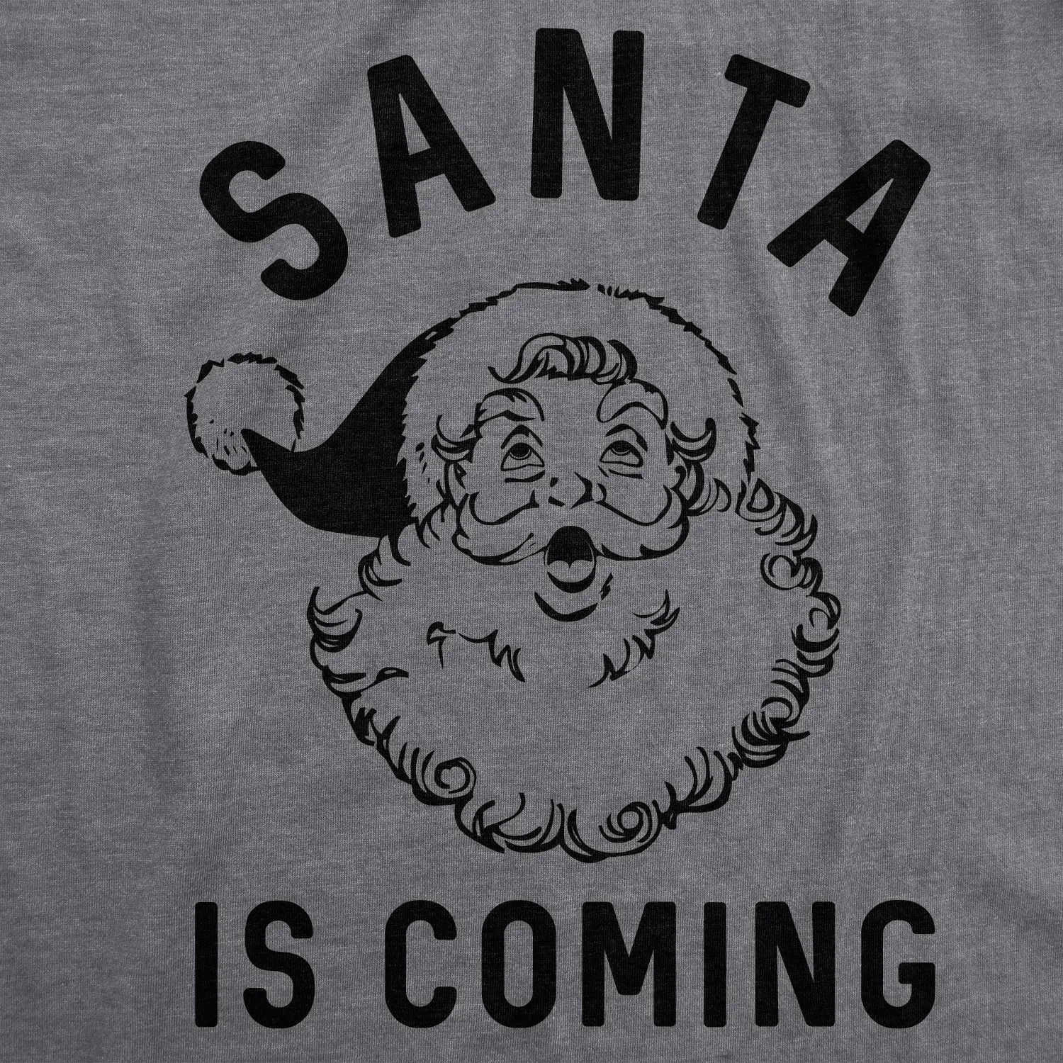Santa Is Coming Men's T Shirt sold by Crazy Dog T-Shirts product image thumbnail 2