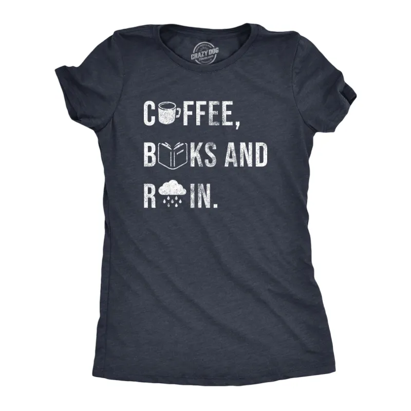 Coffee Books And Rain Women's T Shirt sold by Crazy Dog T-Shirts