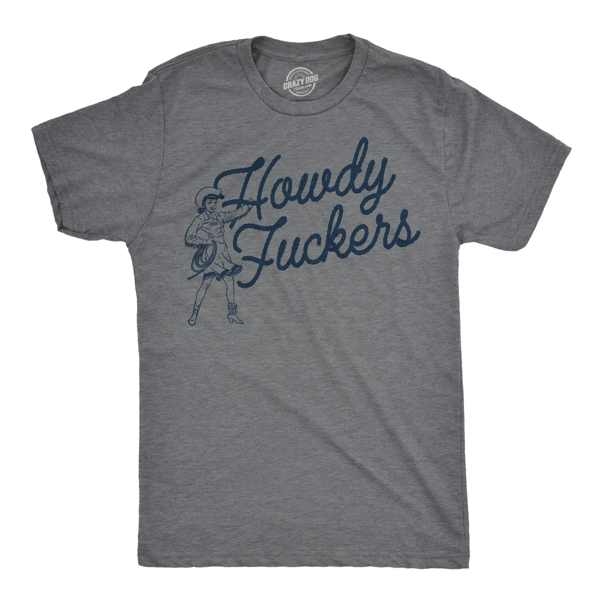 Howdy Fuckers Men's T Shirt sold by Crazy Dog T-Shirts product image thumbnail 3