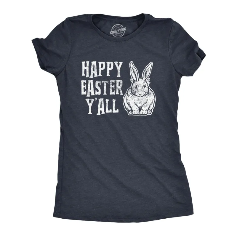 Happy Easter Y'all Women's T Shirt sold by Crazy Dog T-Shirts