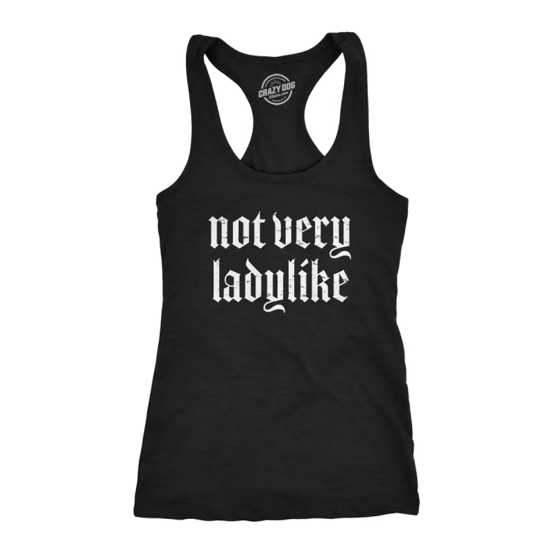 Not Very Ladylike Women's Tank Top sold by Crazy Dog T-Shirts