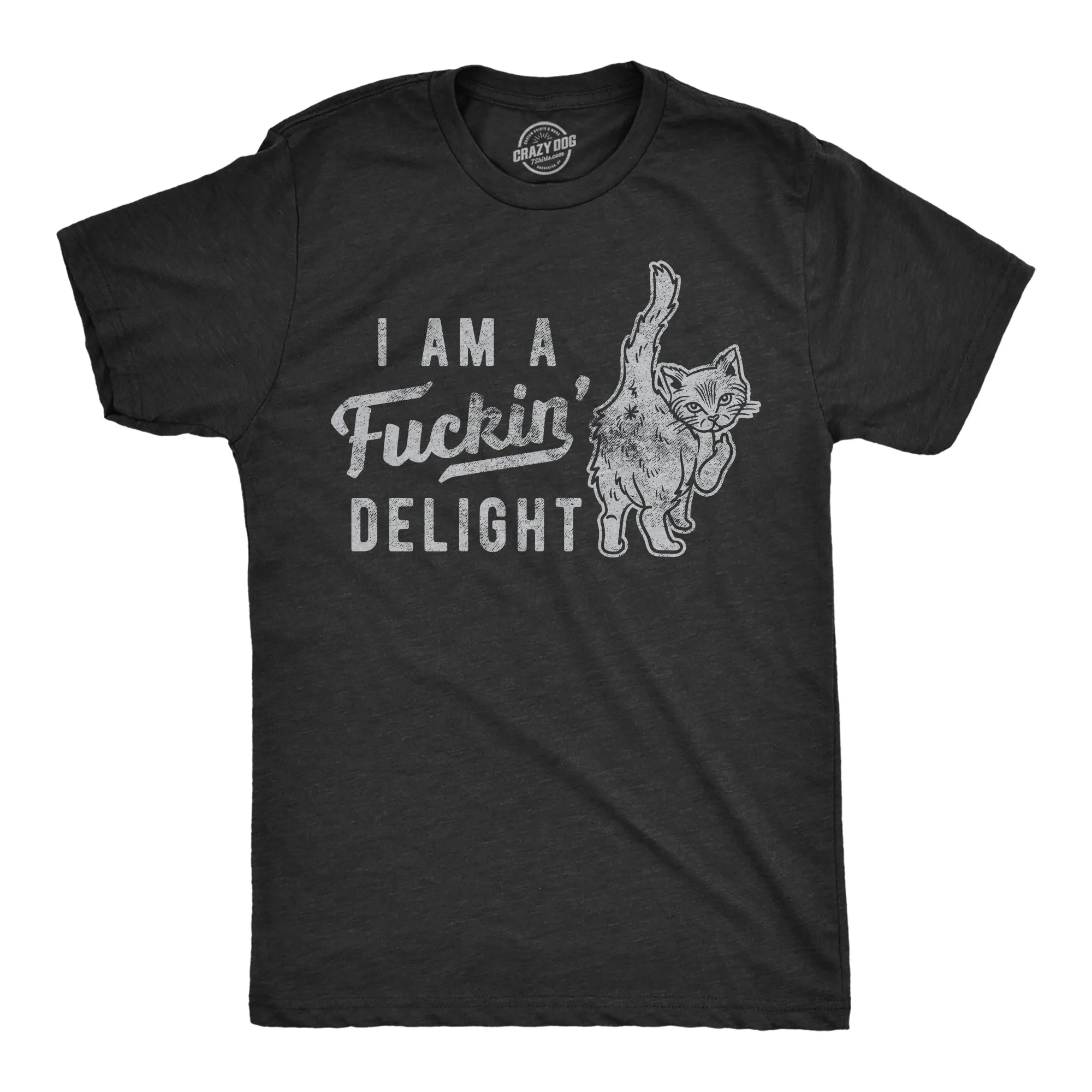 I'm A Fuckin Delight Men's T Shirt sold by Crazy Dog T-Shirts