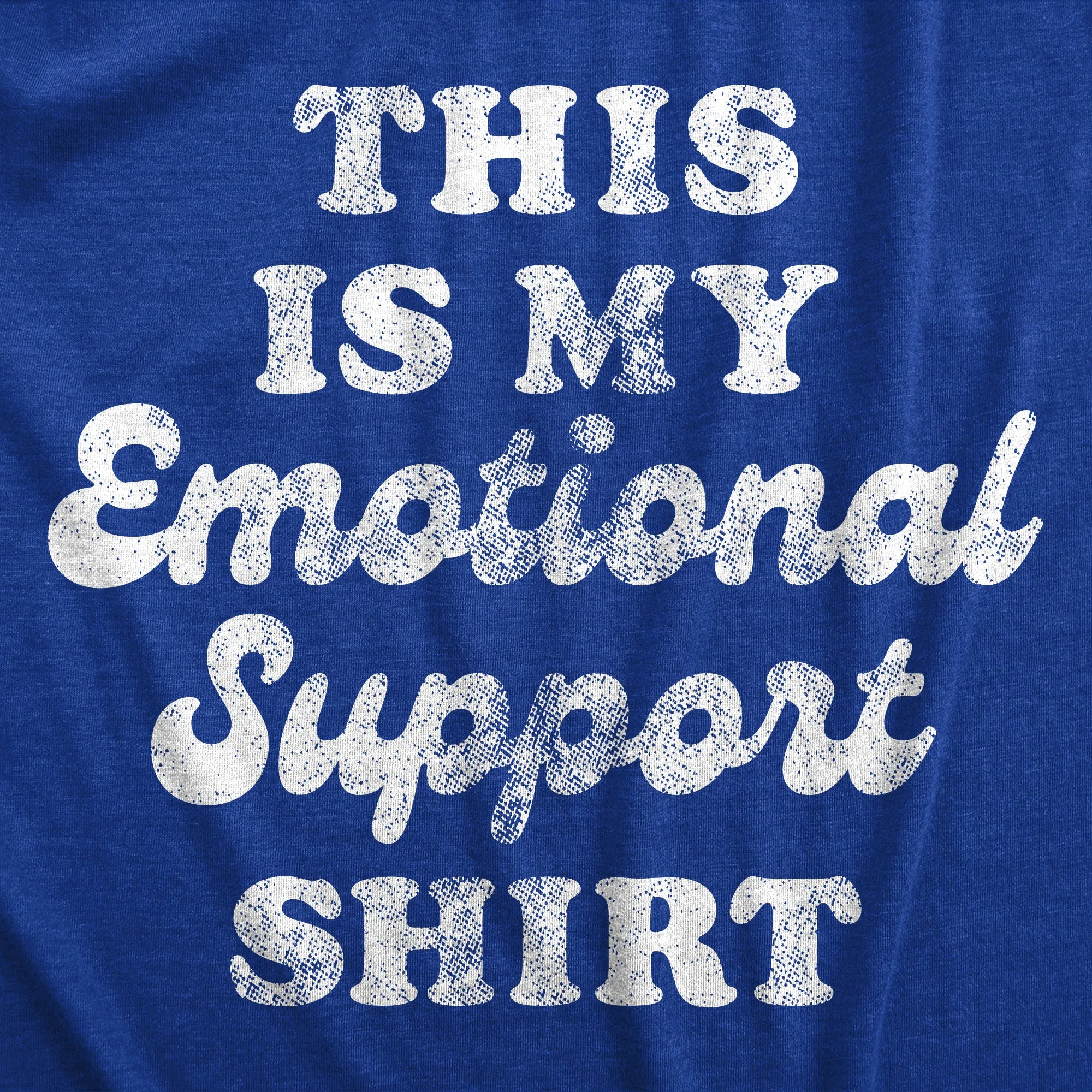 This Is My Emotional Support Shirt Women's T Shirt sold by Crazy Dog T-Shirts product image thumbnail 2