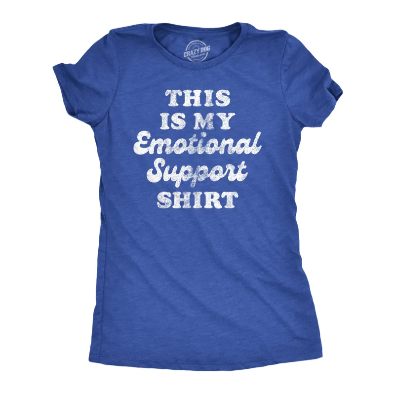 This Is My Emotional Support Shirt Women's T Shirt sold by Crazy Dog T-Shirts