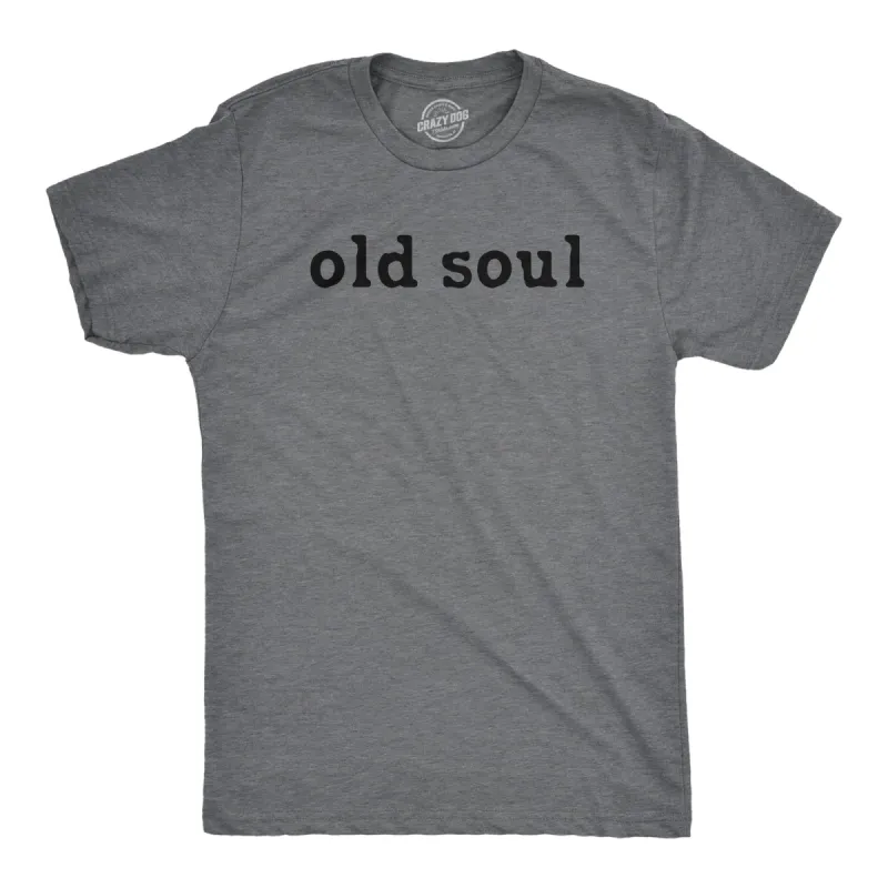 Old Soul Men's T Shirt sold by Crazy Dog T-Shirts