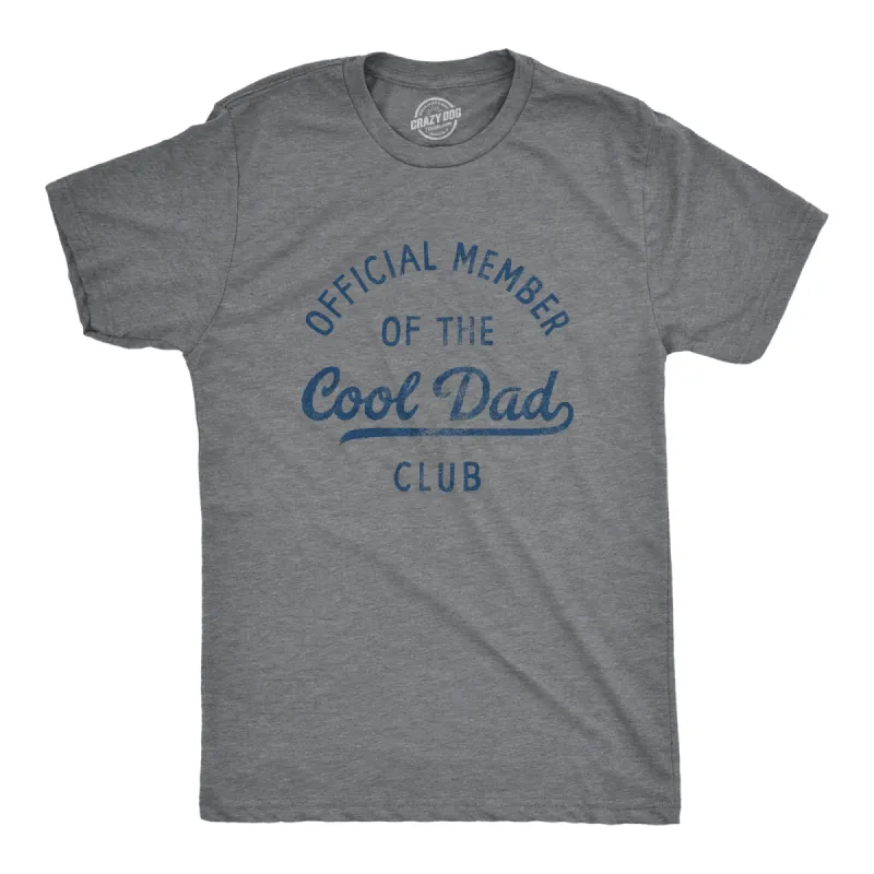 Official Member Of The Cool Dad Club Men's T Shirt sold by Crazy Dog T-Shirts