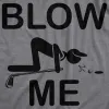 Blow Me Golf Men's T Shirt sold by Crazy Dog T-Shirts