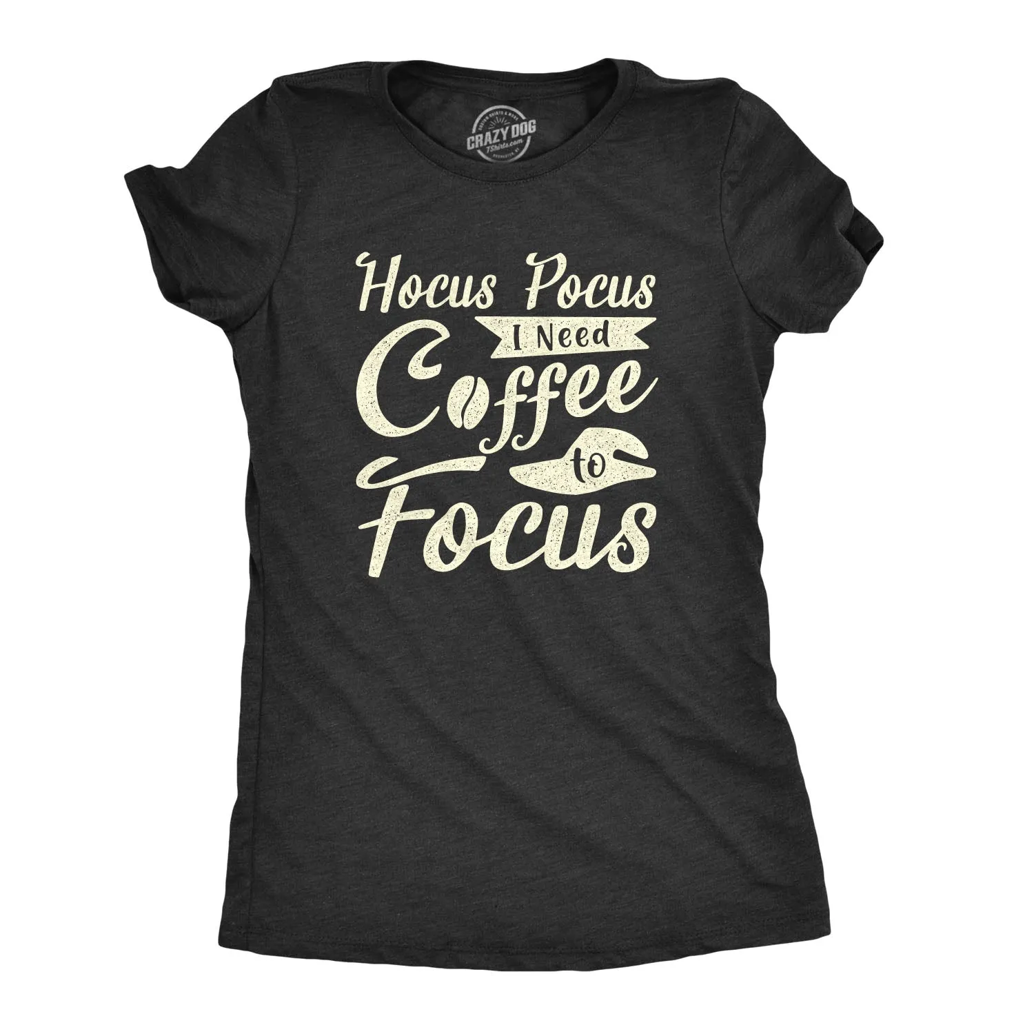 Hocus Pocus I Need Coffee To Focus Women's T Shirt sold by Crazy Dog T-Shirts