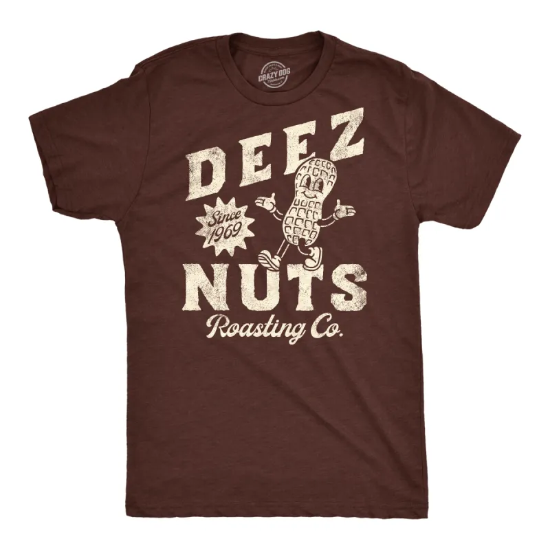 Deez Nuts Roasting Co Men's T Shirt sold by Crazy Dog T-Shirts