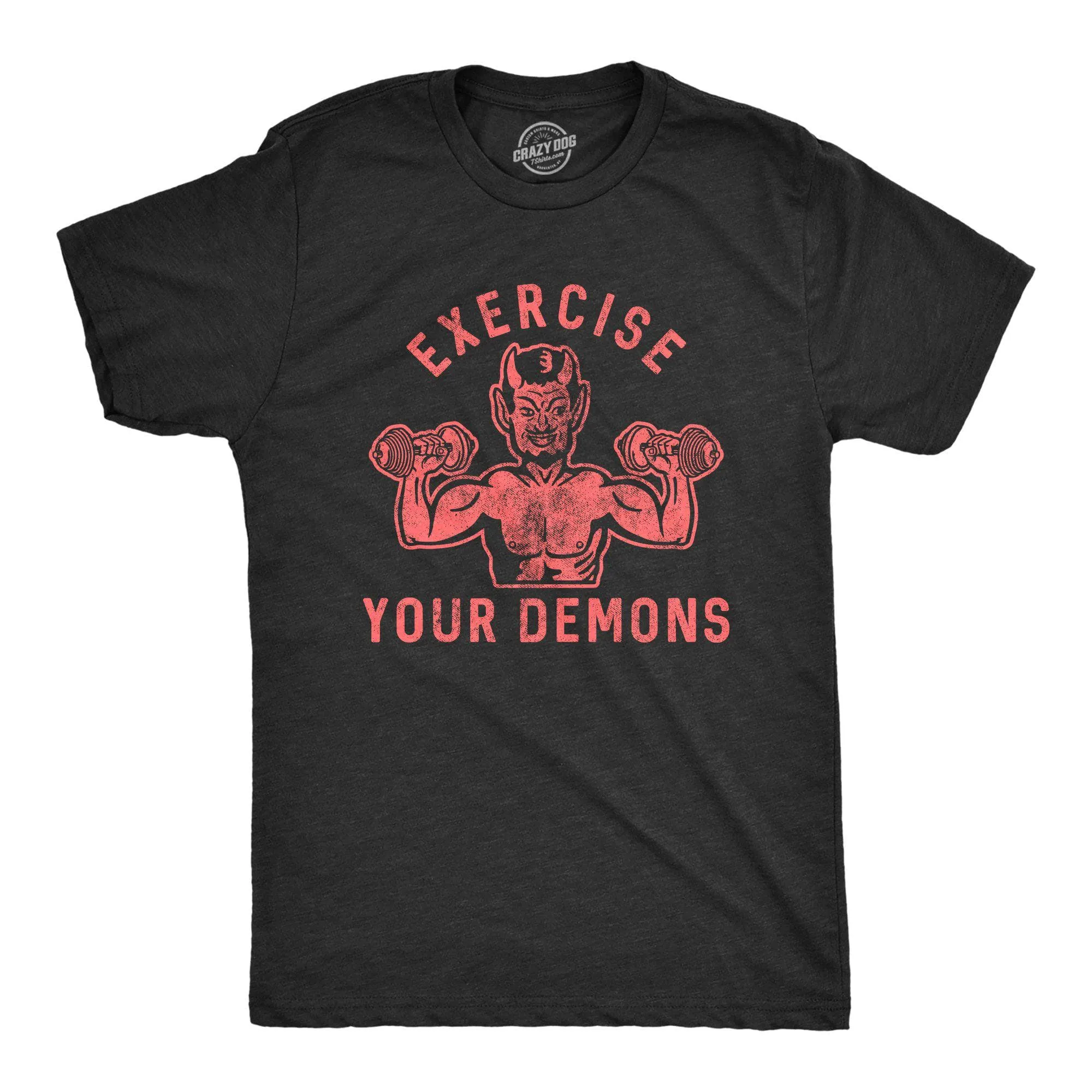 Exercise Your Demons Men's T Shirt sold by Crazy Dog T-Shirts