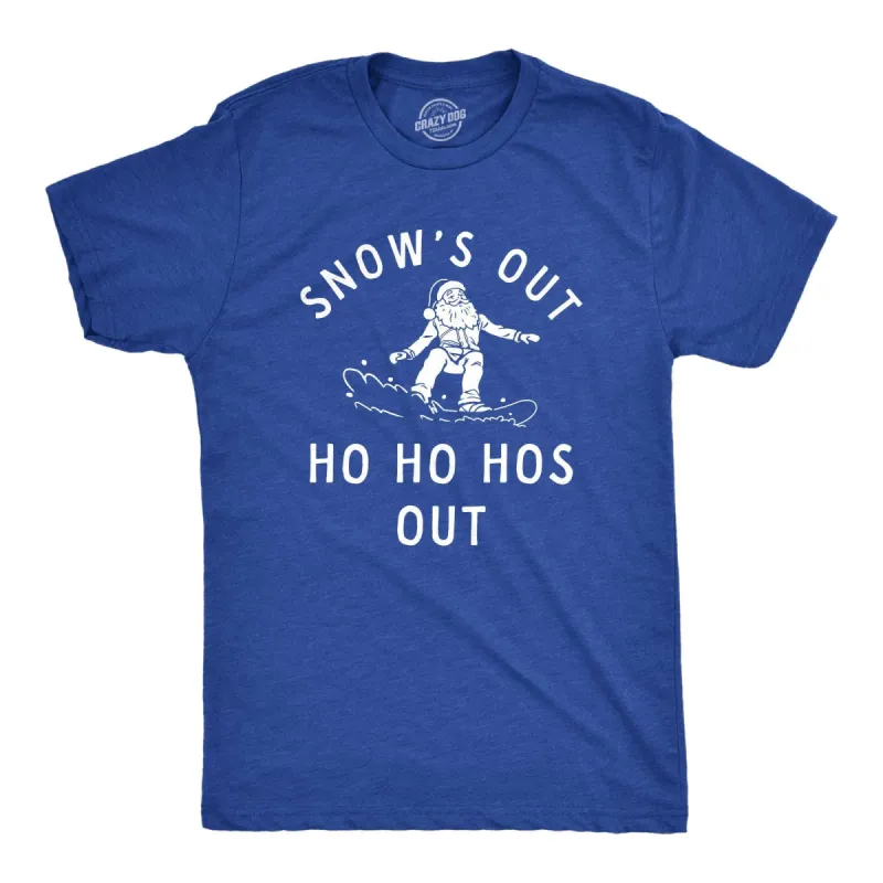 Snows Out Ho Ho Hos Out Men's T Shirt sold by Crazy Dog T-Shirts