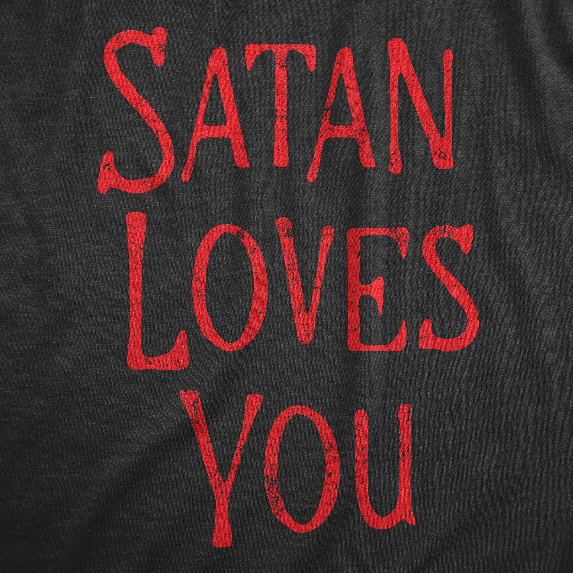 Satan Loves You Men's T Shirt sold by Crazy Dog T-Shirts product image thumbnail 2