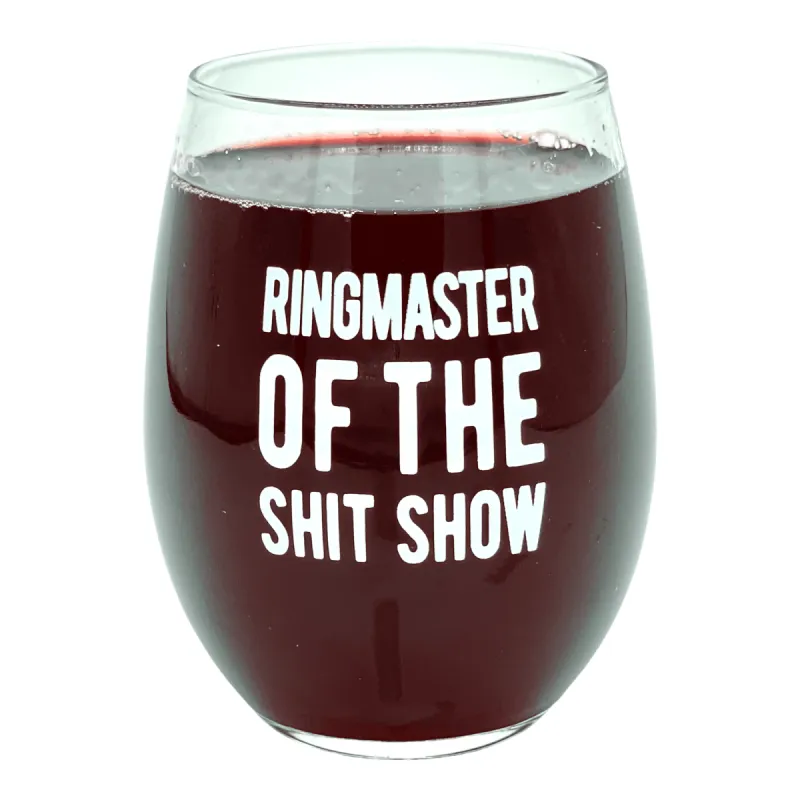 Ring Master Of The Shit Show Wine Glass sold by Crazy Dog T-Shirts